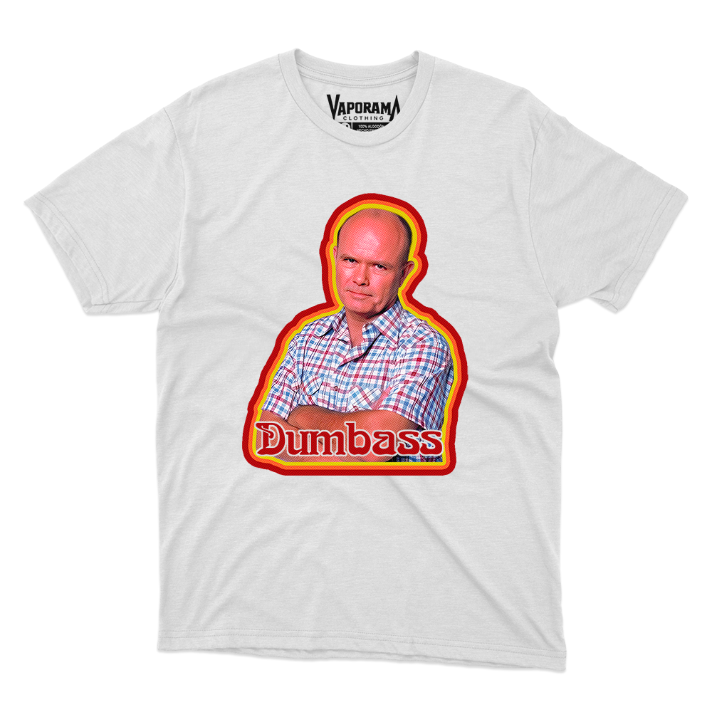 Dumbass Red Forman T70S