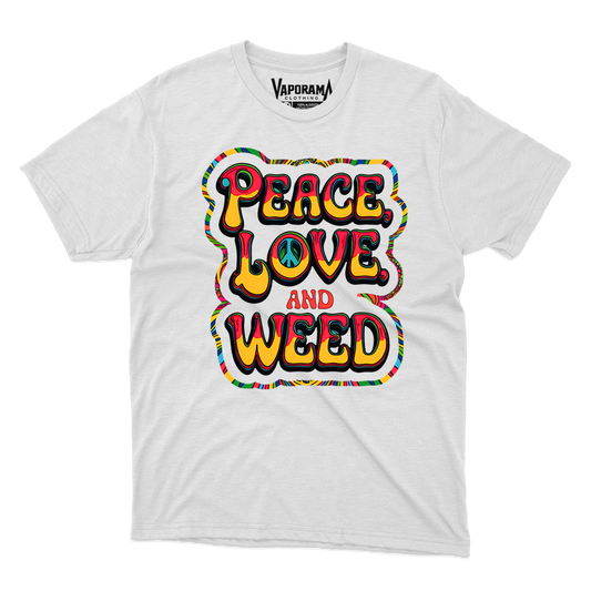 Peace Love and Weed